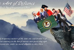 The Art of Defiance Pt. 1: No Obligation to Obey